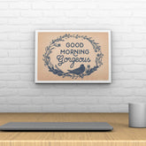 Wings of Love Decoposter: Good Morning Gorgeous